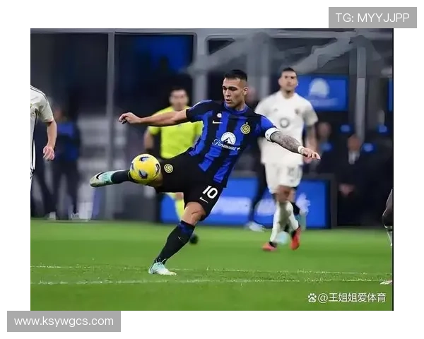 劳塔罗直言金球虚名 国米欧冠才是荣光